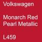 Preview: Volkswagen, Monarch Red Pearl Metallic, L459.